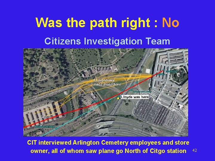 Was the path right : No Citizens Investigation Team CIT interviewed Arlington Cemetery employees Was the path right : No Citizens Investigation Team CIT interviewed Arlington Cemetery employees