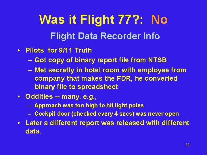 Was it Flight 77? : No Flight Data Recorder Info • Pilots for 9/11