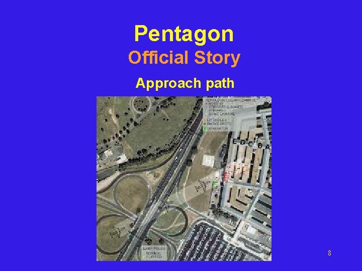 Pentagon Official Story Approach path 8 Pentagon Official Story Approach path 8