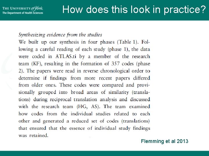 How does this look in practice? Flemming et al 2013 How does this look in practice? Flemming et al 2013