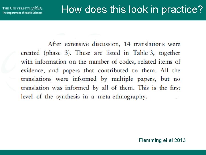 How does this look in practice? Flemming et al 2013 How does this look in practice? Flemming et al 2013