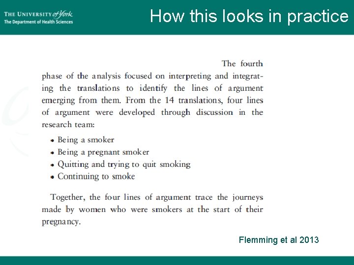 How this looks in practice Flemming et al 2013 How this looks in practice Flemming et al 2013