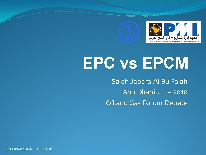 EPC vs EPCM Salah Jebara Al Bu Falah Abu Dhabi June 2010 Oil and