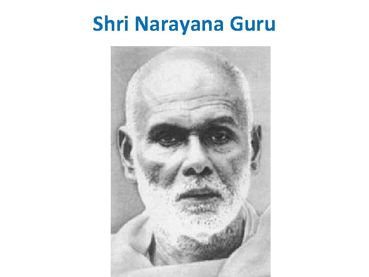Shri Narayana Guru 