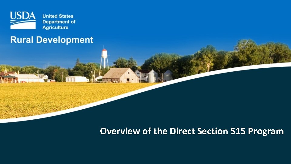 Overview of the Direct Section 515 Program 