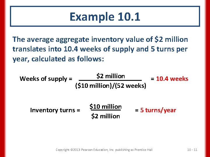 Example 10. 1 The average aggregate inventory value of $2 million translates into 10.