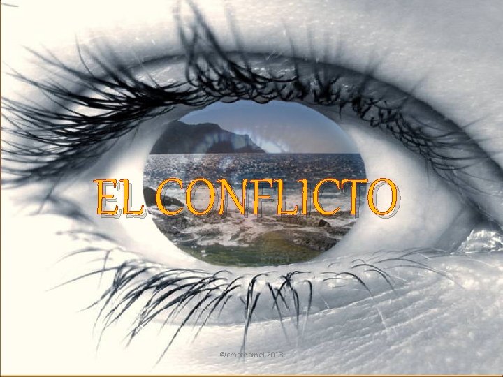 EL CONFLICTO ©cmathamel 2013 