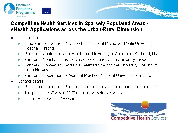 Competitive Health Services in Sparsely Populated Areas e. Health Applications across the Urban-Rural Dimension