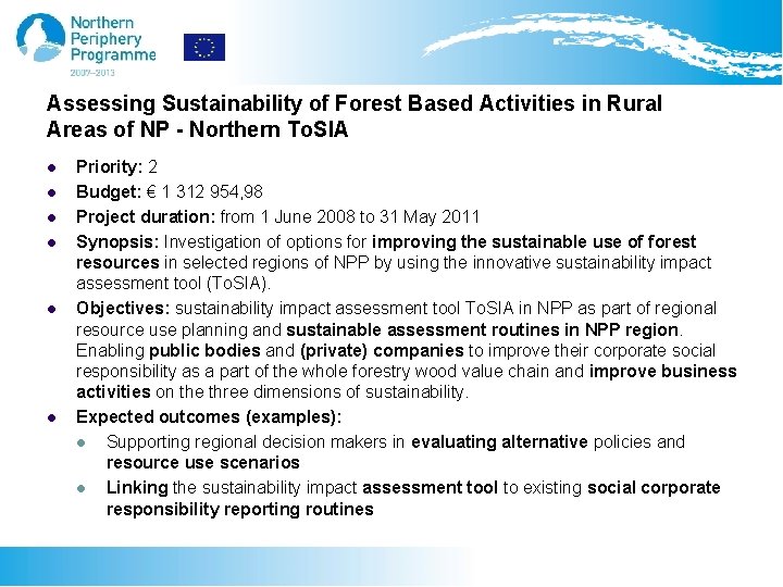 Assessing Sustainability of Forest Based Activities in Rural Areas of NP - Northern To.