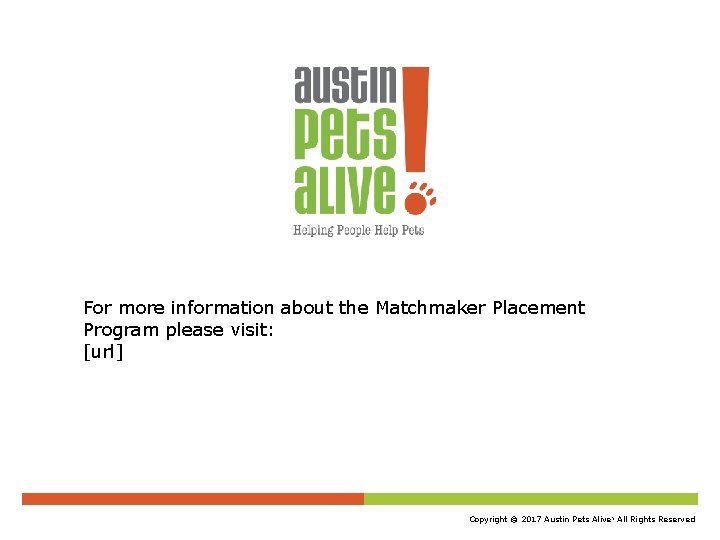 For more information about the Matchmaker Placement Program please visit: [url] Copyright © 2017