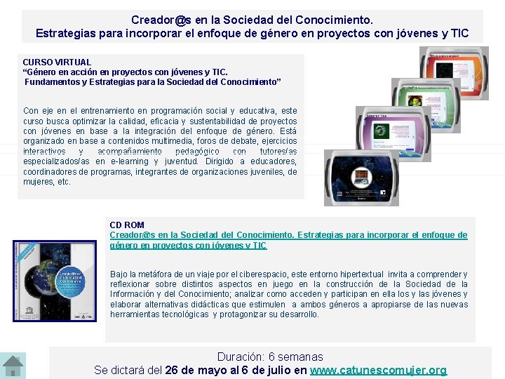 Creador@s en la Sociedad del Conocimiento. Estrategias para incorporar el enfoque de género en