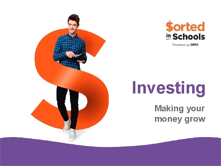 Investing Making your money grow 