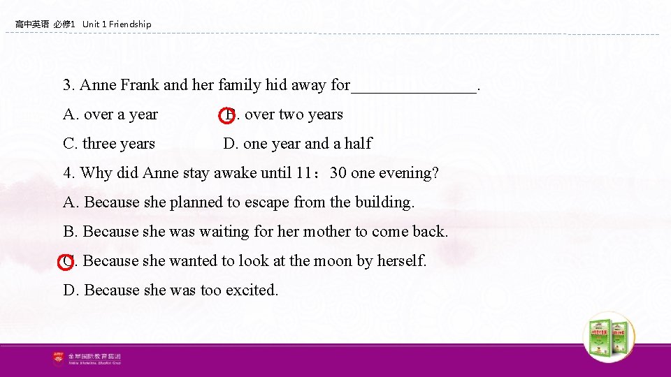 高中英语 必修 1 Unit 1 Friendship 3. Anne Frank and her family hid away 高中英语 必修 1 Unit 1 Friendship 3. Anne Frank and her family hid away