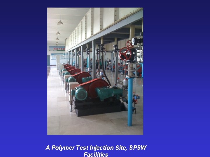 A Polymer Test Injection Site, SPSW Facilities 