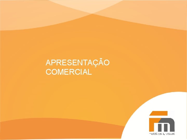 APRESENTAÇÃO COMERCIAL 