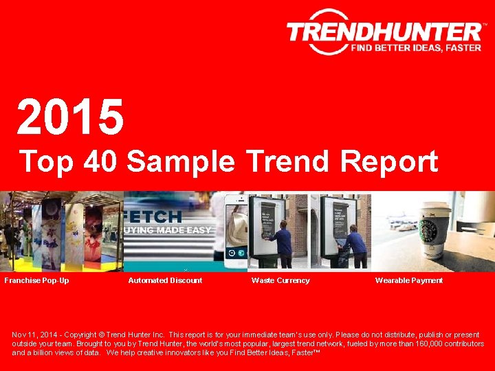 2015 Top 40 Sample Trend Report Franchise Pop-Up Automated Discount Waste Currency Wearable Payment