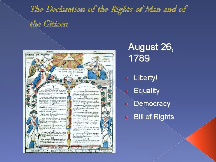 The Declaration of the Rights of Man and of the Citizen August 26, 1789