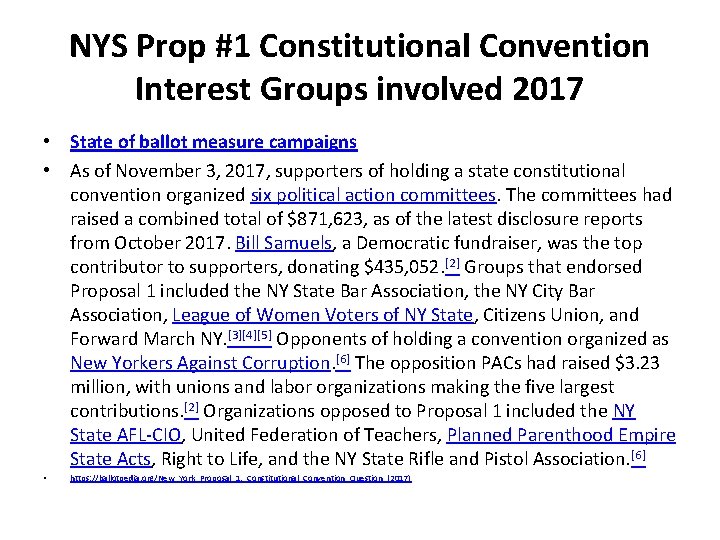 NYS Prop #1 Constitutional Convention Interest Groups involved 2017 • State of ballot measure