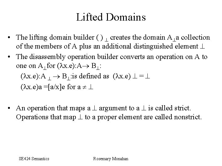 Lifted Domains • The lifting domain builder ( ) creates the domain A a
