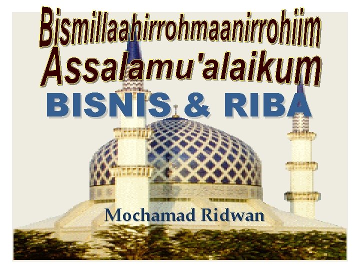 BISNIS & RIBA Mochamad Ridwan 