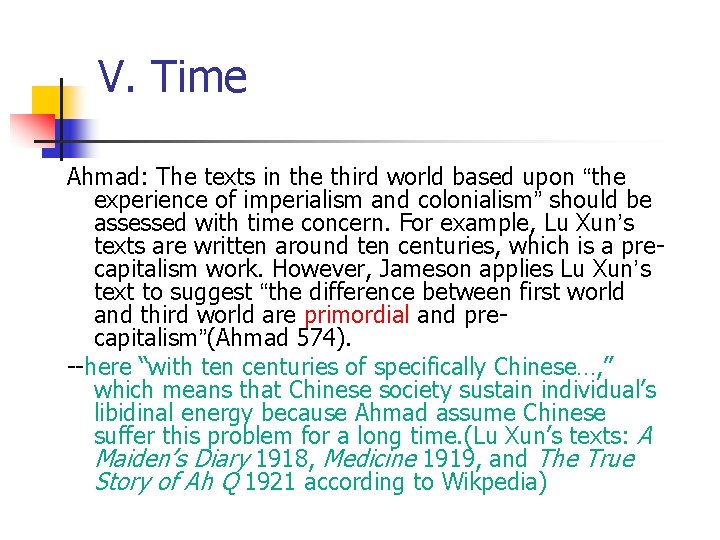V. Time Ahmad: The texts in the third world based upon “the experience of V. Time Ahmad: The texts in the third world based upon “the experience of