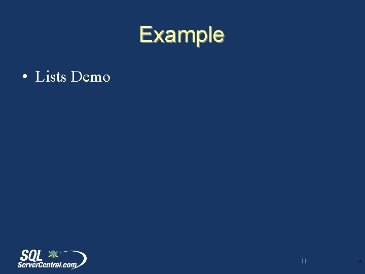 Example • Lists Demo 11 11 