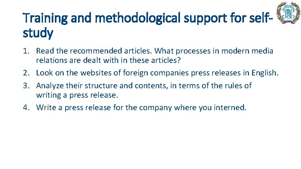 Training and methodological support for selfstudy 1. Read the recommended articles. What processes in