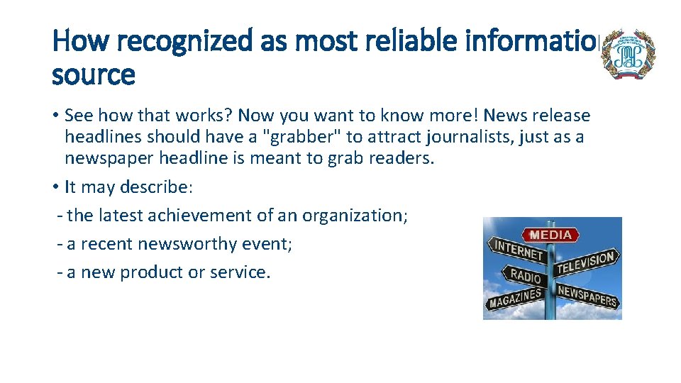 How recognized as most reliable information source • See how that works? Now you