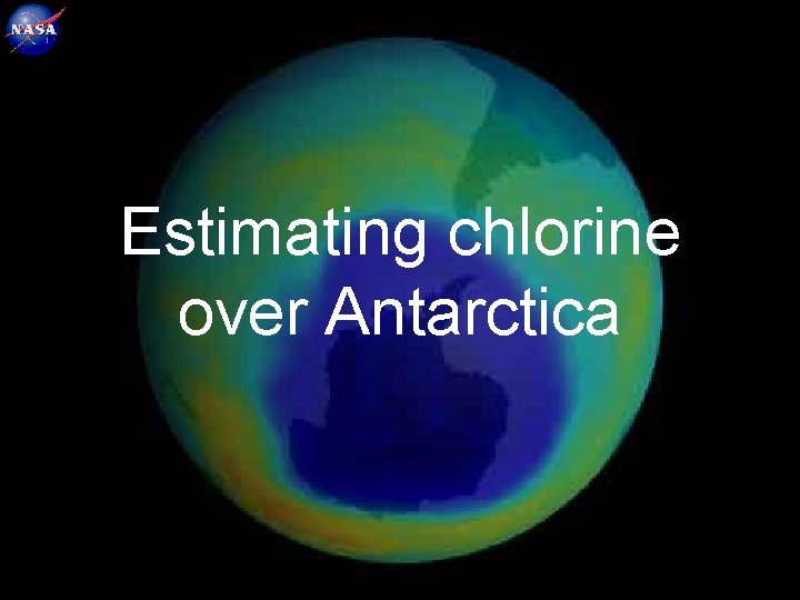 41 Estimating chlorine over Antarctica 