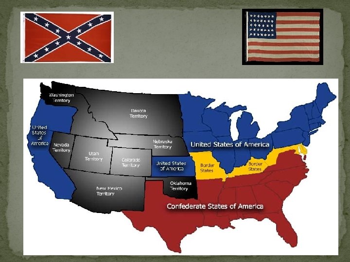 The Southern Confederacy 1860 -1865 