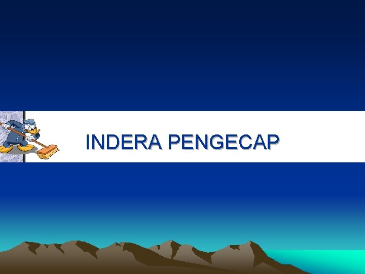 INDERA PENGECAP 