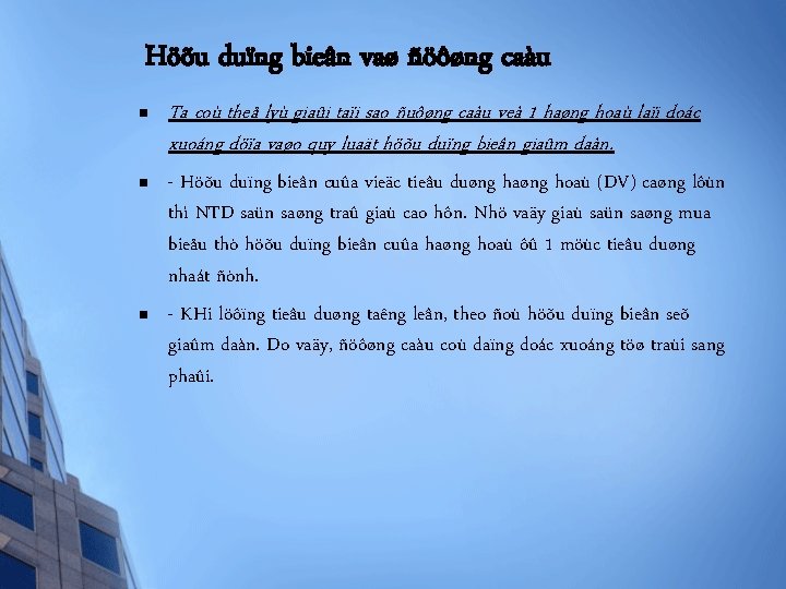 Höõu duïng bieân vaø ñöôøng caàu n Ta coù theå lyù giaûi taïi sao