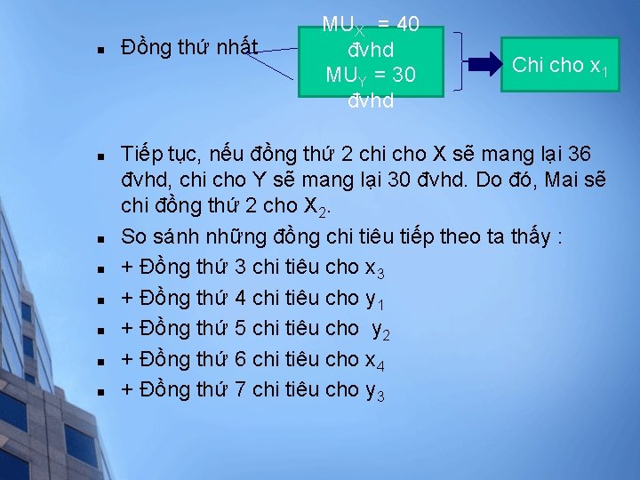 n n n n Đồng thứ nhất MUX = 40 đvhd MUY = 30