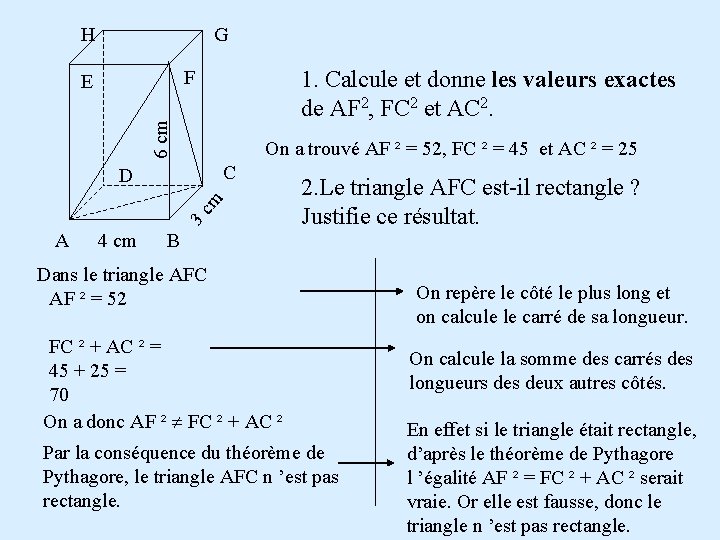 H G 1. Calcule et donne les valeurs exactes de AF 2, FC 2