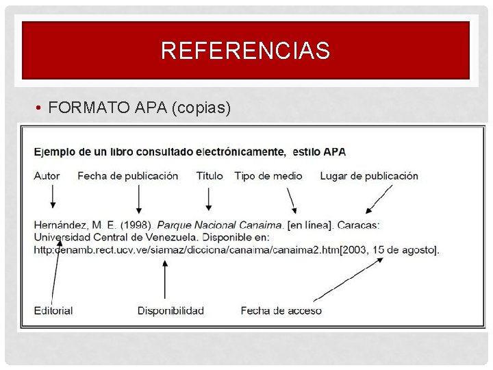 REFERENCIAS • FORMATO APA (copias) 