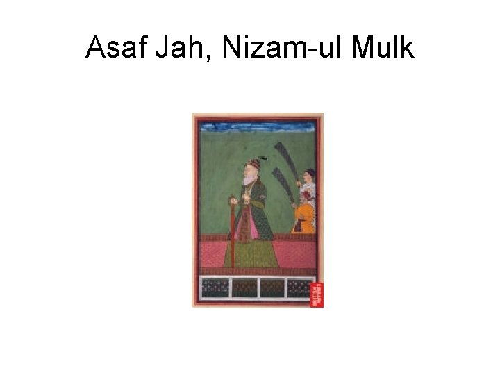 Asaf Jah, Nizam-ul Mulk 