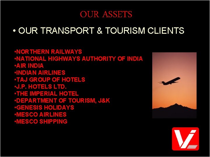OUR ASSETS • OUR TRANSPORT & TOURISM CLIENTS • NORTHERN RAILWAYS • NATIONAL HIGHWAYS