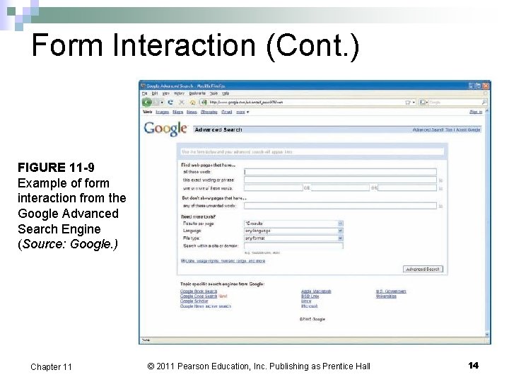Form Interaction (Cont. ) FIGURE 11 -9 Example of form interaction from the Google