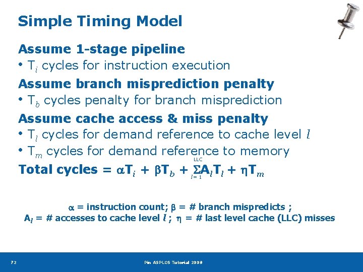 Simple Timing Model Assume 1 -stage pipeline • Ti cycles for instruction execution Assume