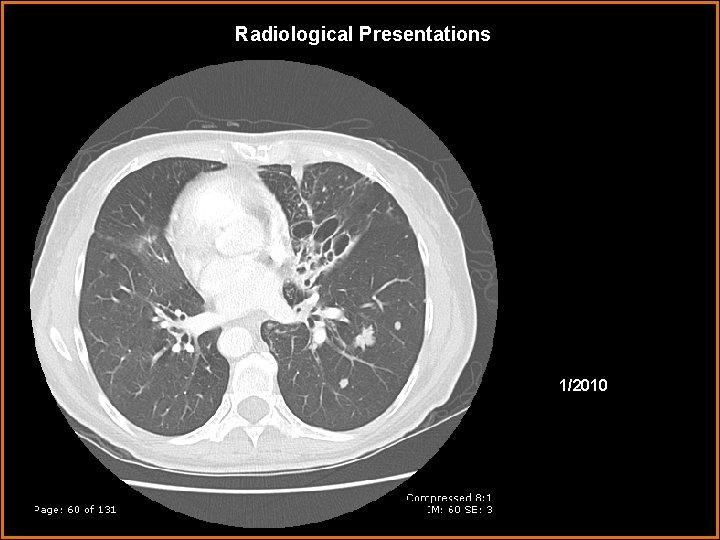 Radiological Presentations 1/2010 