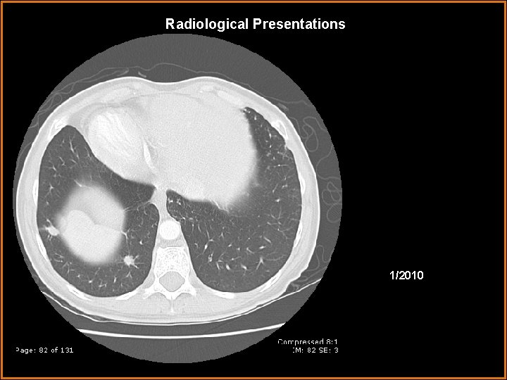 Radiological Presentations 1/2010 