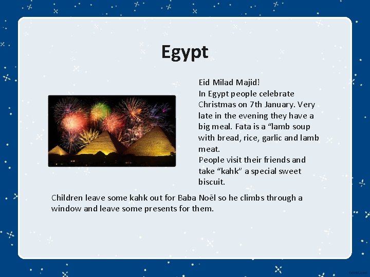 Egypt Eid Milad Majid! In Egypt people celebrate Christmas on 7 th January. Very