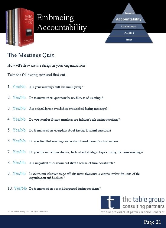 Embracing Accountability The Meetings Quiz How effective are meetings in your organization? Take the