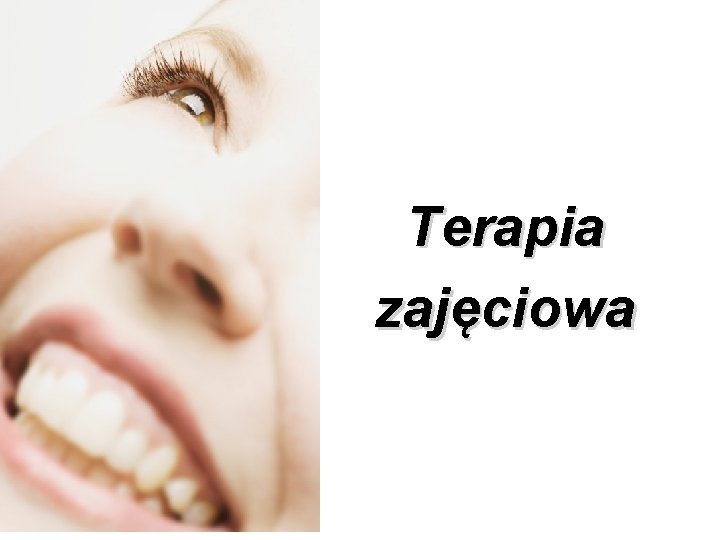 Terapia zajęciowa 
