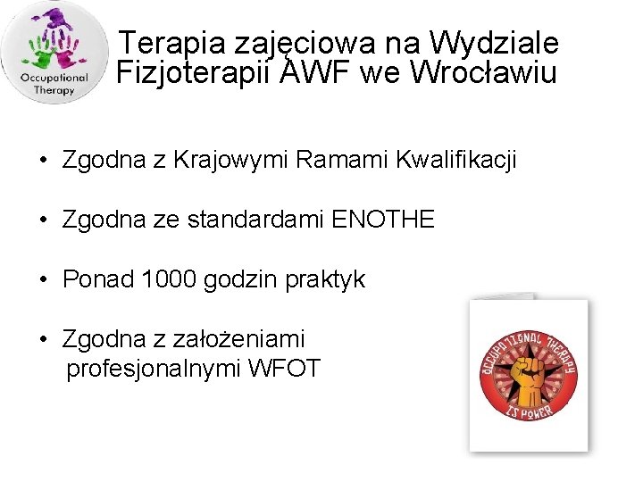 Terapia zajęciowa na Wydziale Fizjoterapii AWF we Wrocławiu • Zgodna z Krajowymi Ramami Kwalifikacji