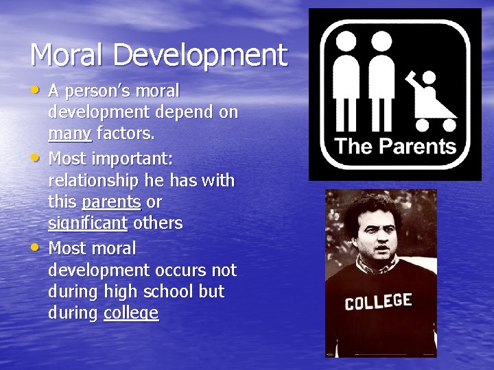 Moral Development • A person’s moral • • development depend on many factors. Most Moral Development • A person’s moral • • development depend on many factors. Most