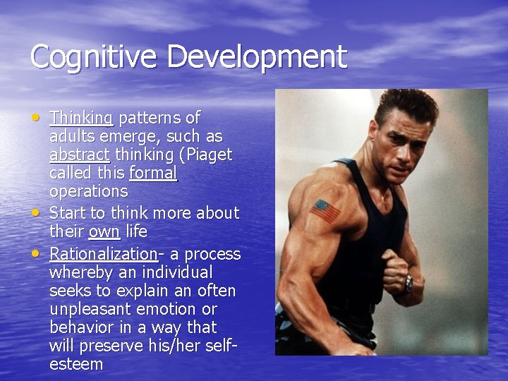 Cognitive Development • Thinking patterns of • • adults emerge, such as abstract thinking Cognitive Development • Thinking patterns of • • adults emerge, such as abstract thinking