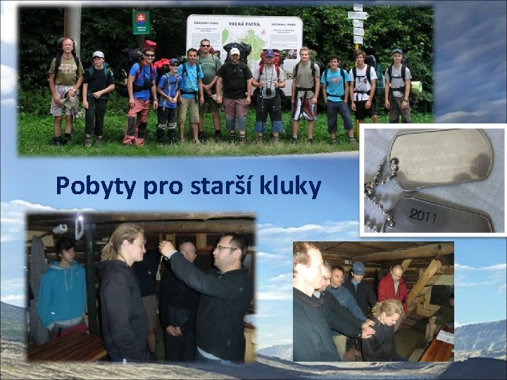 Pobyty pro starší kluky 