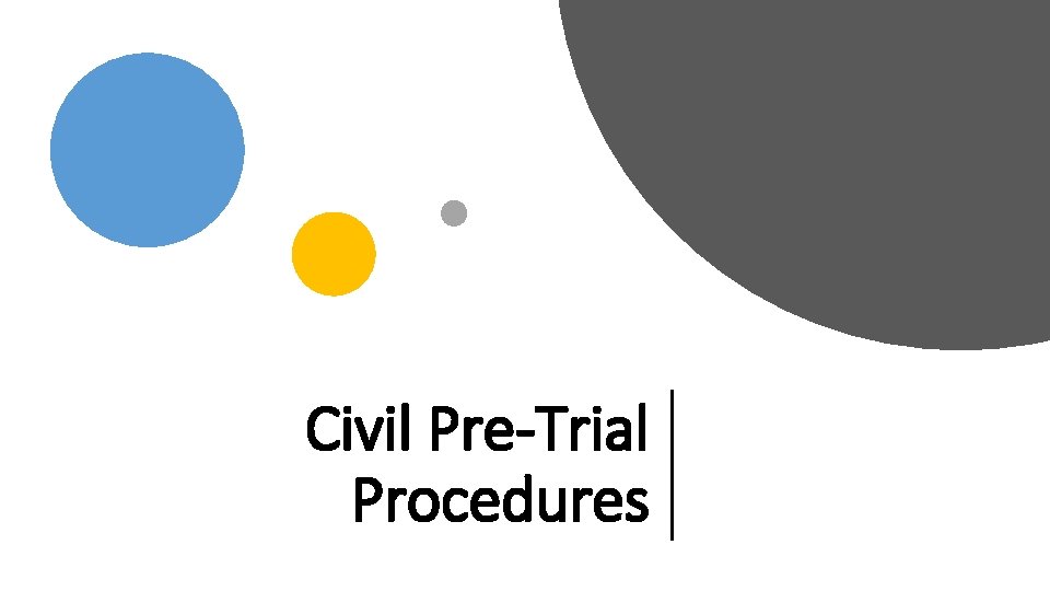 Civil Pre-Trial Procedures 