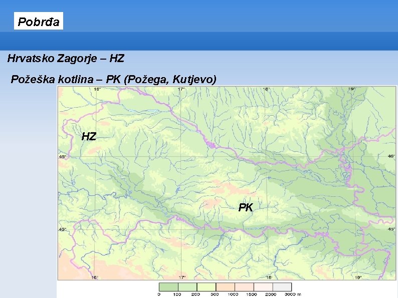 Pobrđa Hrvatsko Zagorje – HZ Požeška kotlina – PK (Požega, Kutjevo) HZ PK 